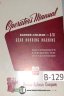 Barber Colman-Barber-Colman Mdl. 6-10 Gear Hobbing Operators Manual-6-10-No. 3-01
